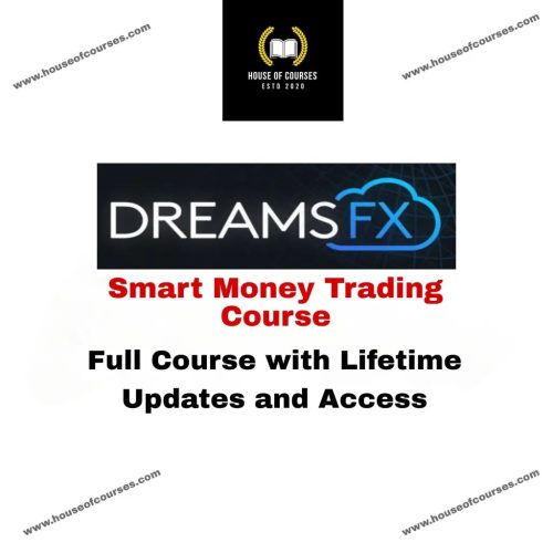 Dreams Fx Course {2023} - { Full Course Download }