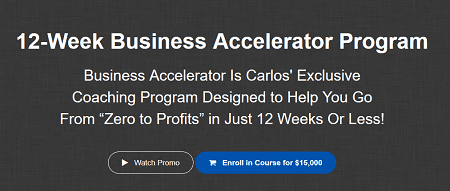 Carlos Corona – 12-Week Business Accelerator Program – #1 Pay Per Call Coaching Program { Full Course Download }