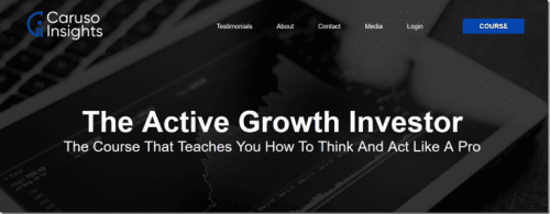 The Active Growth Investor – Caruso Insights ( Full Course Download )