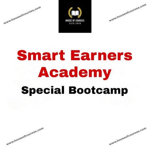 Smart Earners Academy – Special Bootcamp (2023) { Full Course Download }