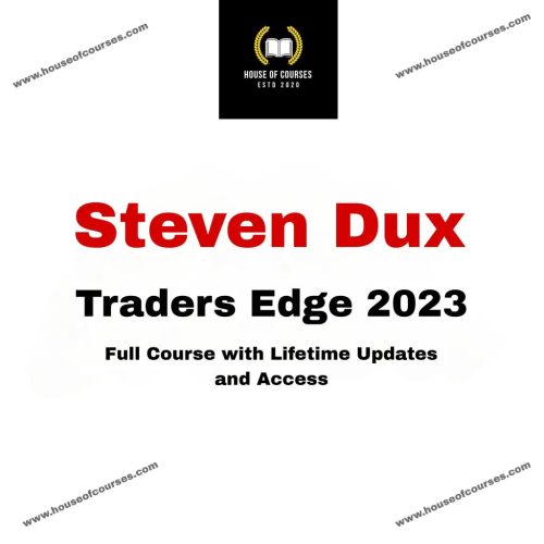 Steven Dux - Traders Edge 2023 { Full Course Download }