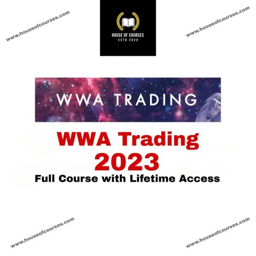 WWA Trading Course (2023) { Full Course with Lifetime Access}